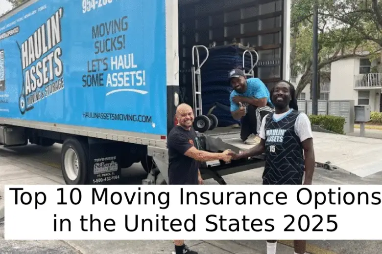 Top 10 Moving Insurance Options in the United States 2025